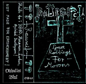 Ravreif - Grave Robbing for Morons